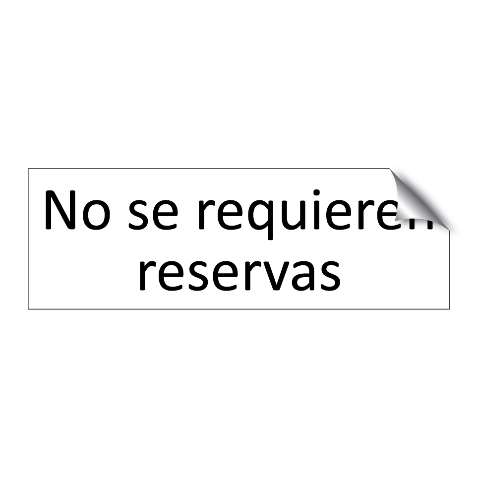 No se requieren reservas
