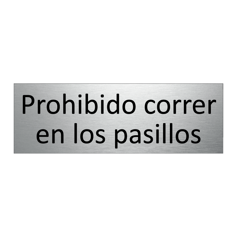 Prohibido correr en los pasillos