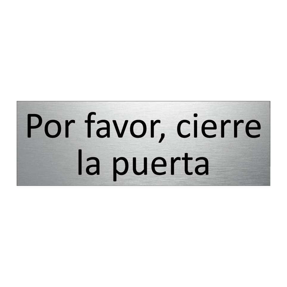 Por favor, cierre la puerta