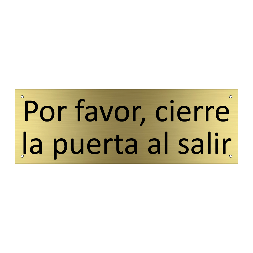 Por favor, cierre la puerta al salir