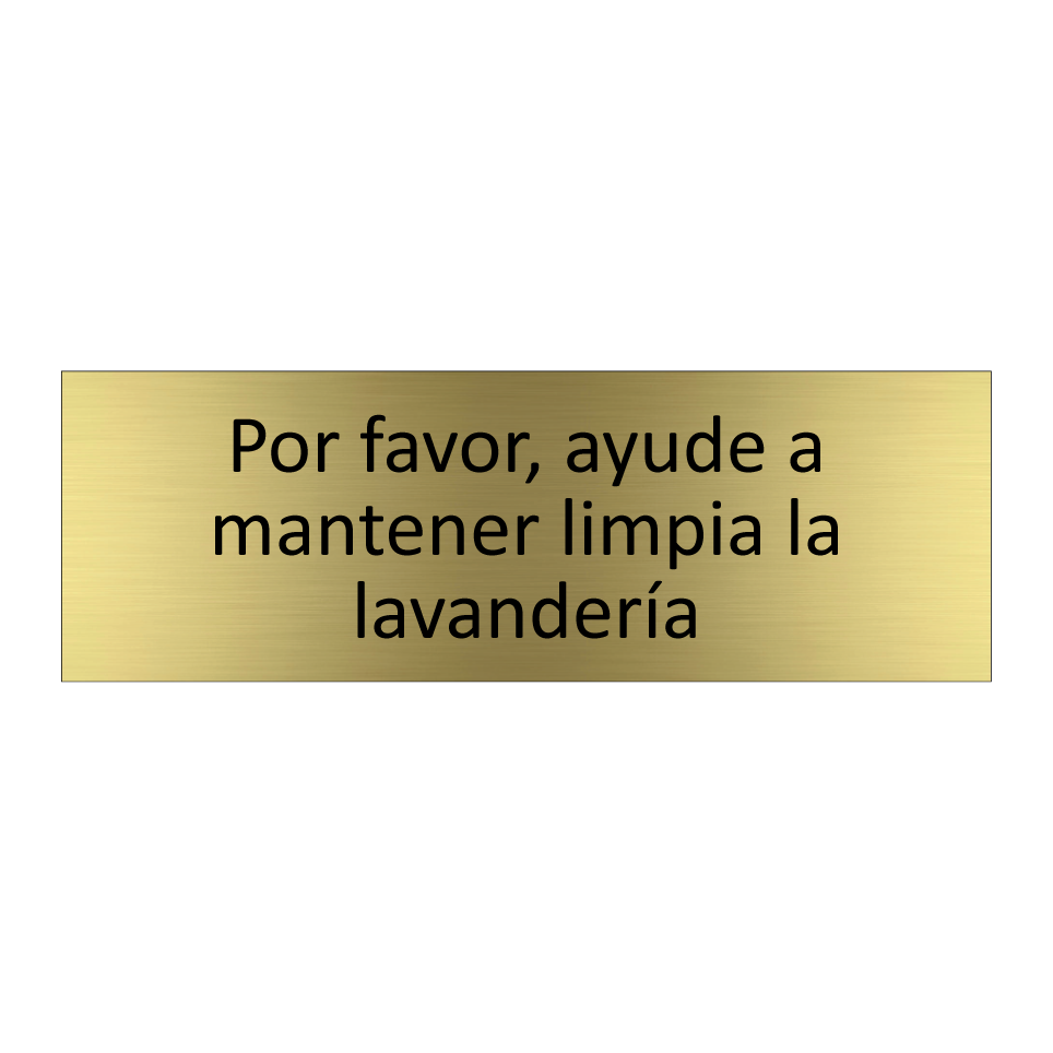 Por favor, ayude a mantener limpia la lavandería