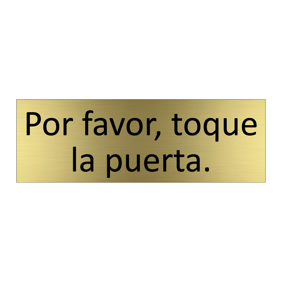 Por favor, toque la puerta.