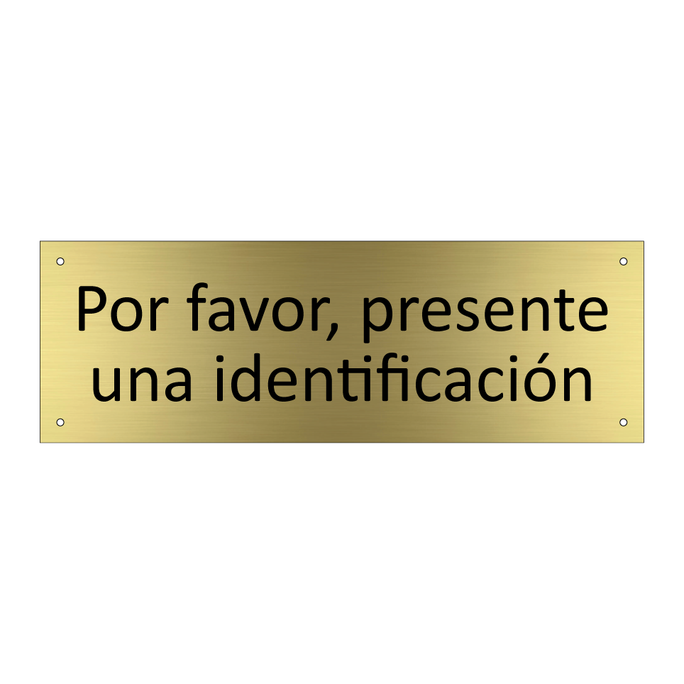 Por favor, presente una identificación