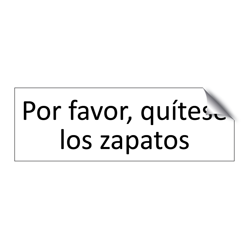 Por favor, quítese los zapatos