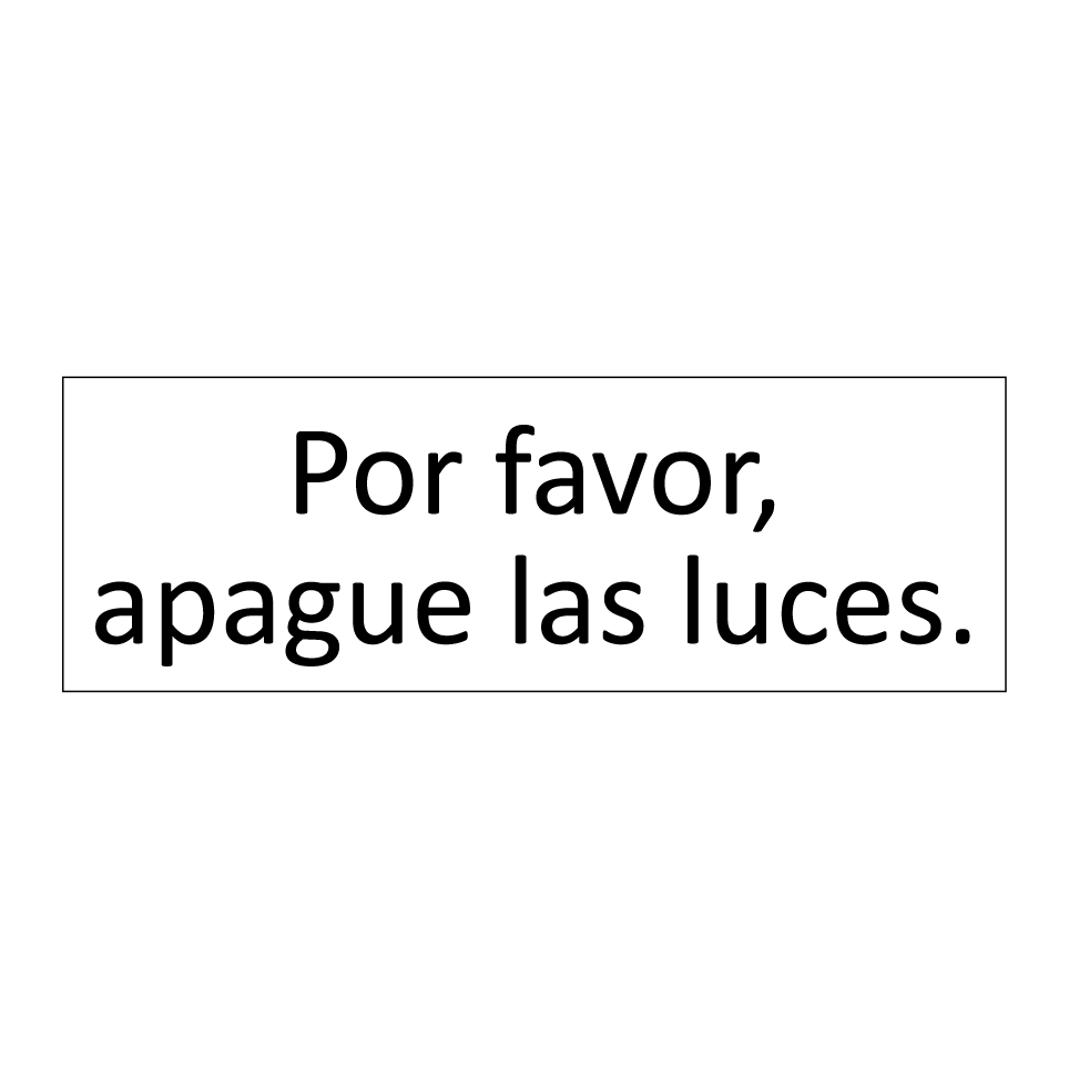 Por favor, apague las luces.