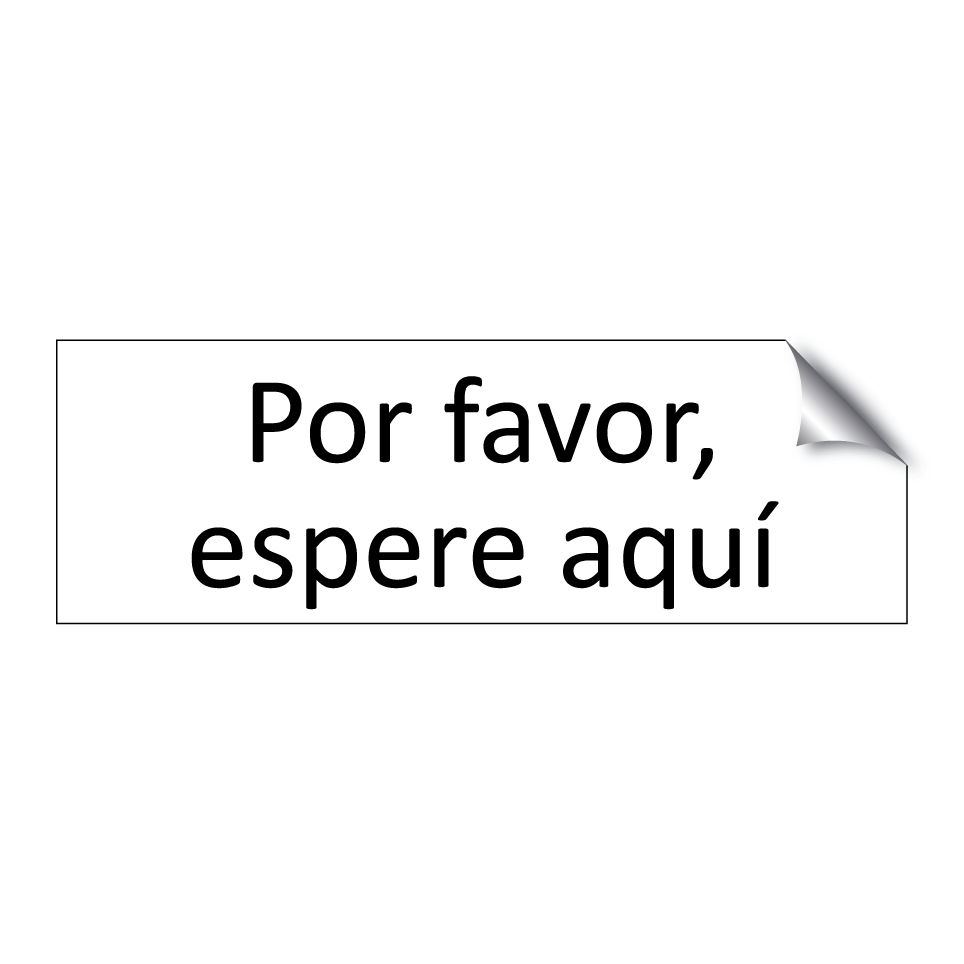 Por favor, espere aquí