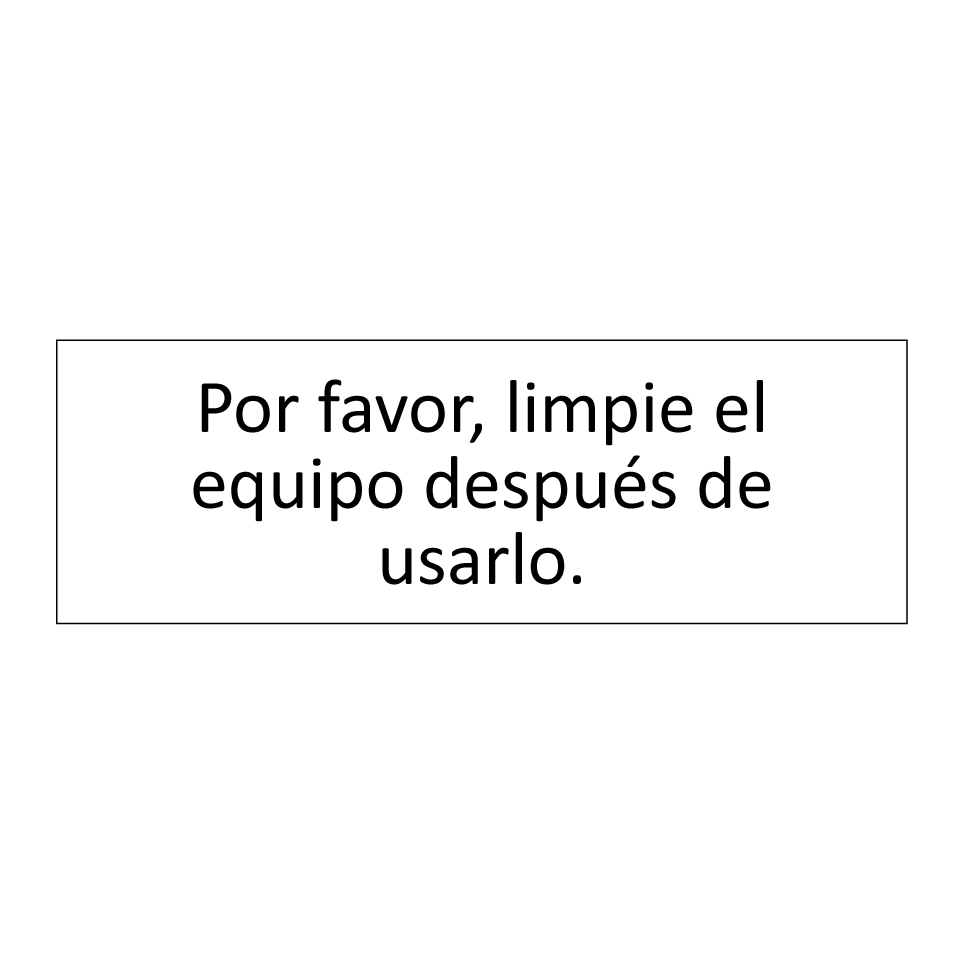 Por favor, limpie el equipo después de usarlo.