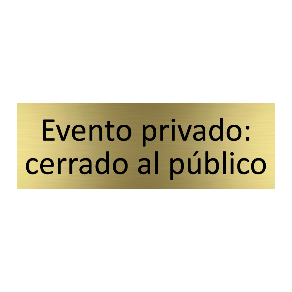 Evento privado: cerrado al público