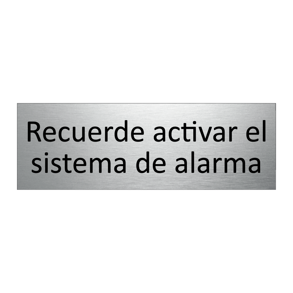 Recuerde activar el sistema de alarma