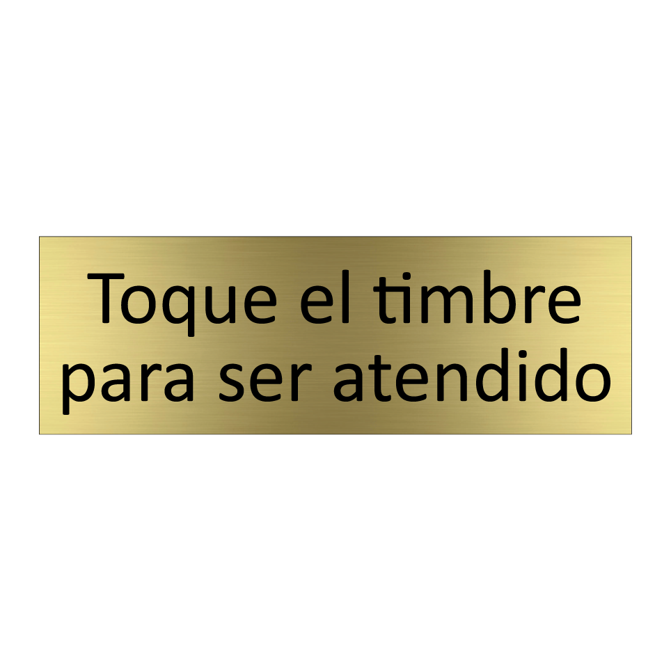 Toque el timbre para ser atendido