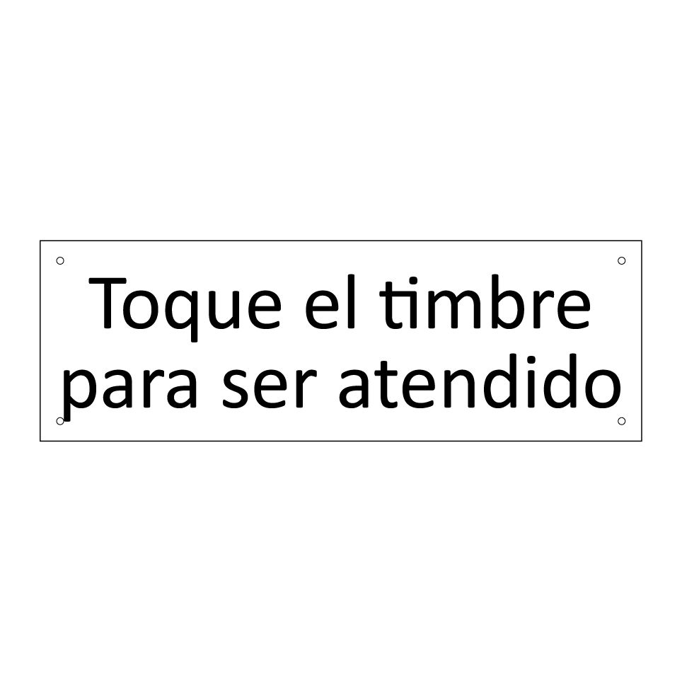 Toque el timbre para ser atendido