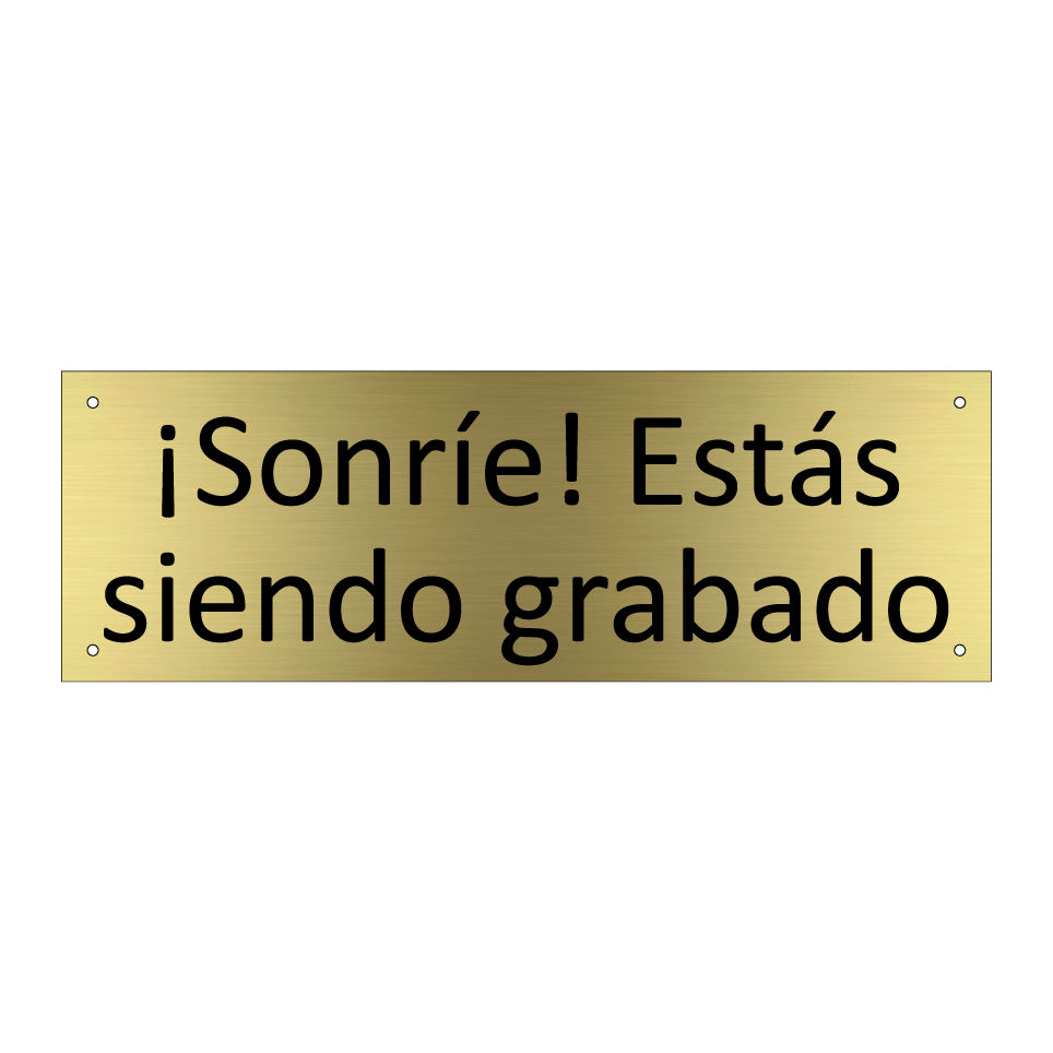 ¡Sonríe! Estás siendo grabado