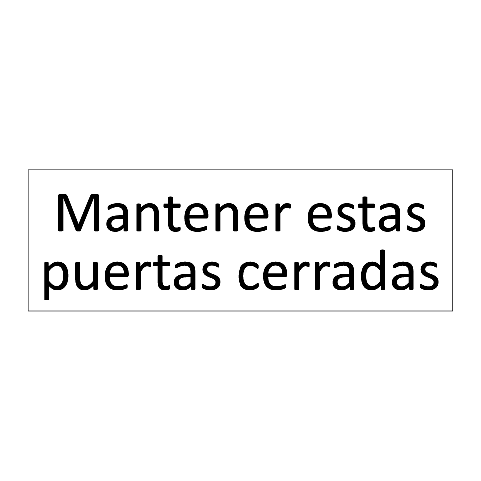 Mantener estas puertas cerradas
