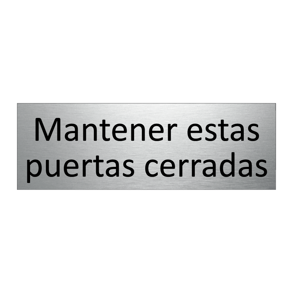 Mantener estas puertas cerradas