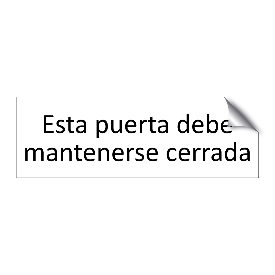 Esta puerta debe mantenerse cerrada