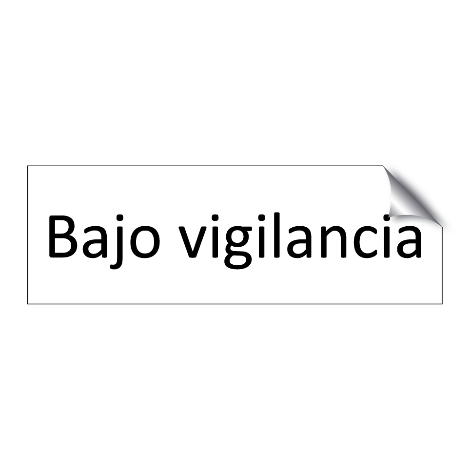 Bajo vigilancia
