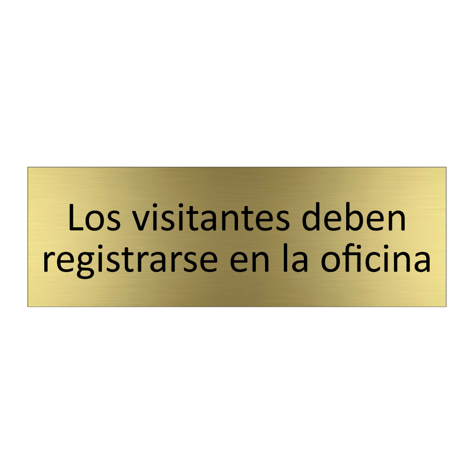 Los visitantes deben registrarse en la oficina