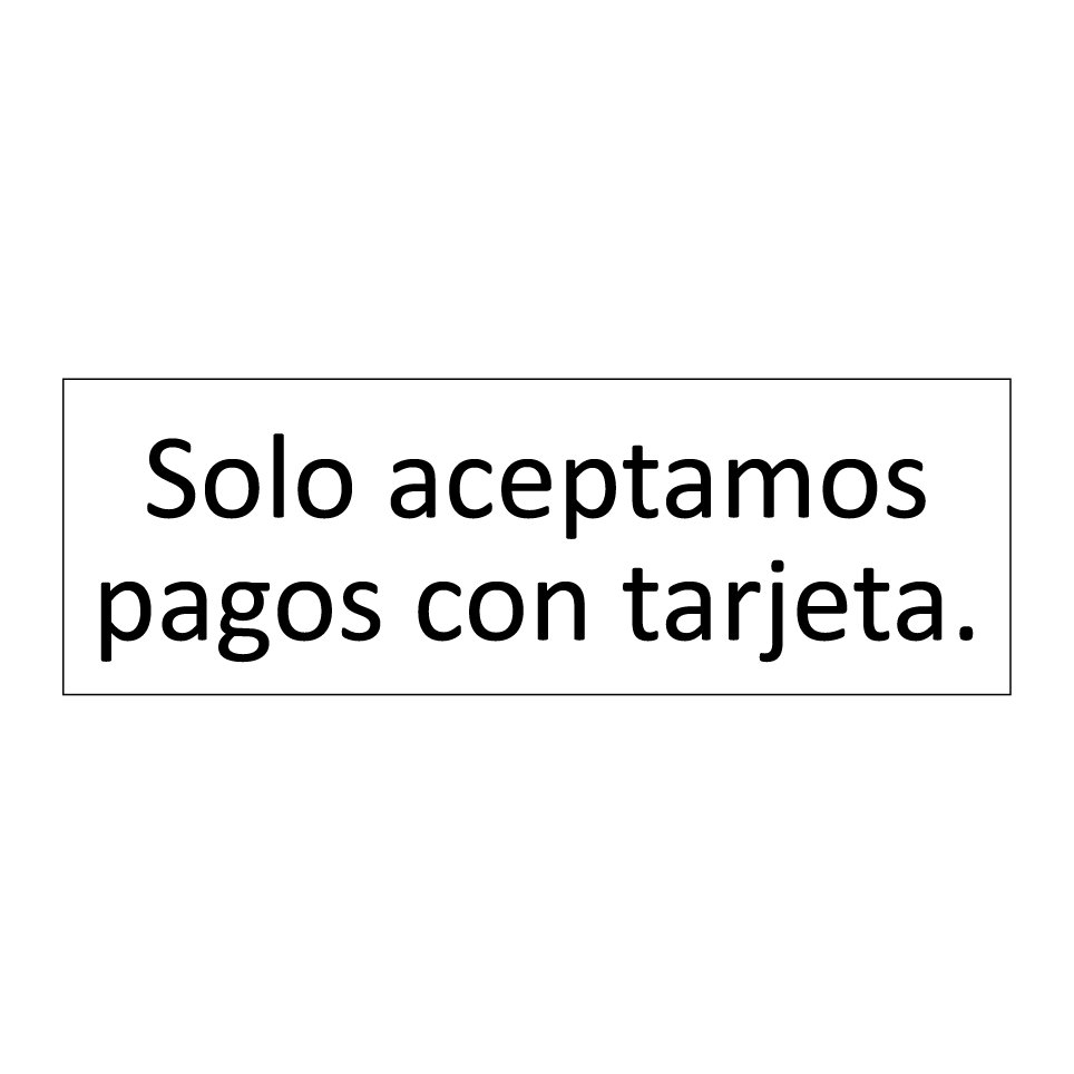 Solo aceptamos pagos con tarjeta.