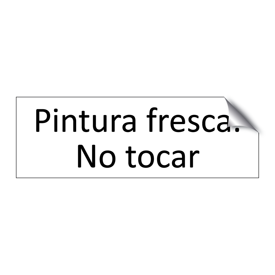Pintura fresca. No tocar