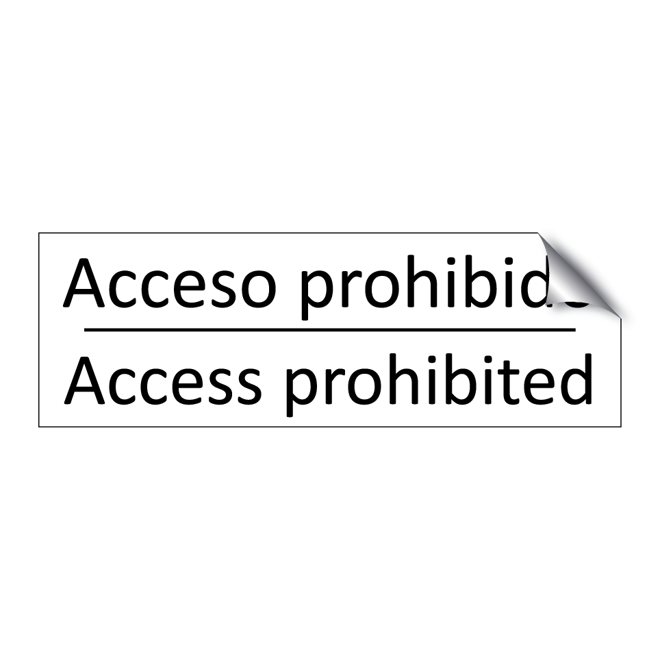 Acceso prohibido - Access prohibited