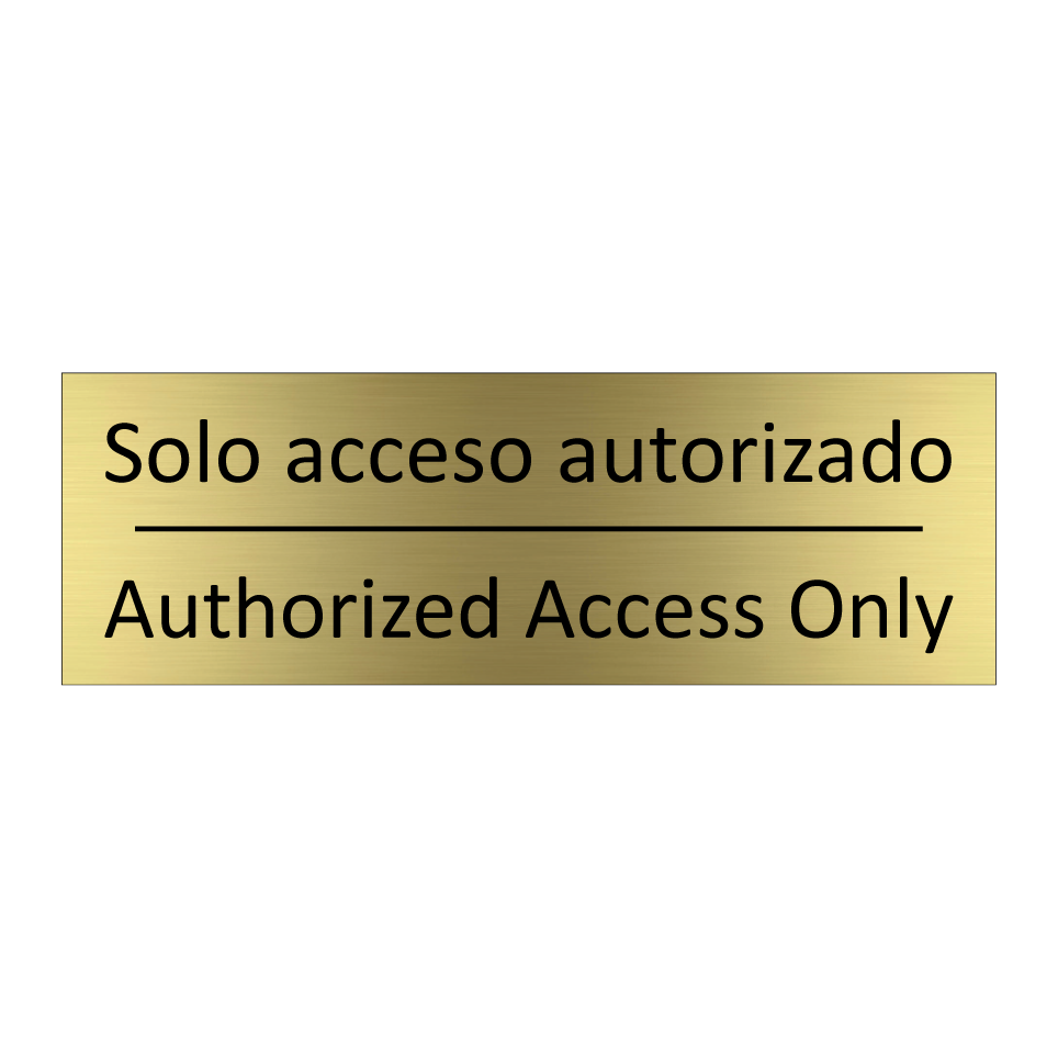 Solo acceso autorizado - Authorized Access Only