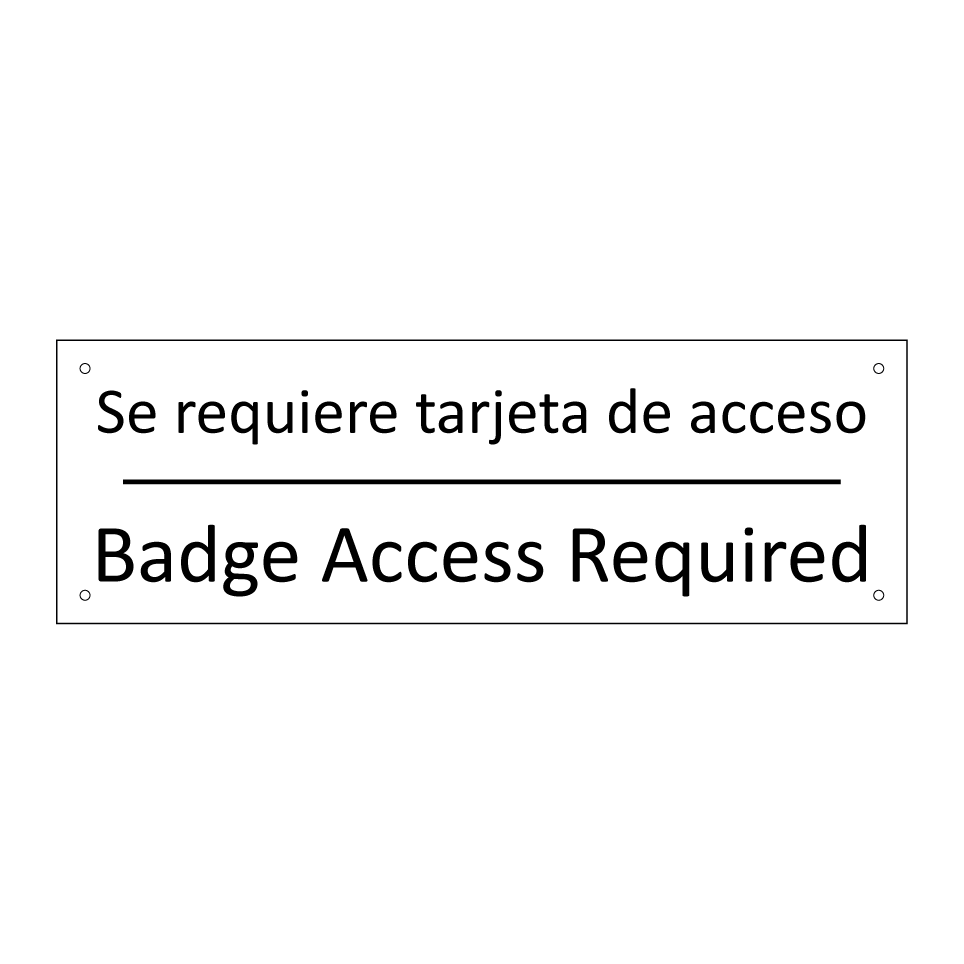 Se requiere tarjeta de acceso - Badge Access Required