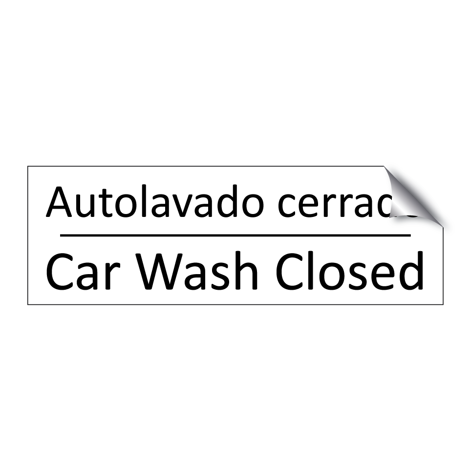 Autolavado cerrado - Car Wash Closed