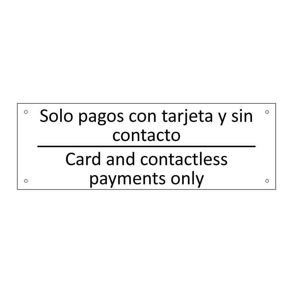 Solo pagos con tarjeta y sin /.../ - Card and contactless payments /.../