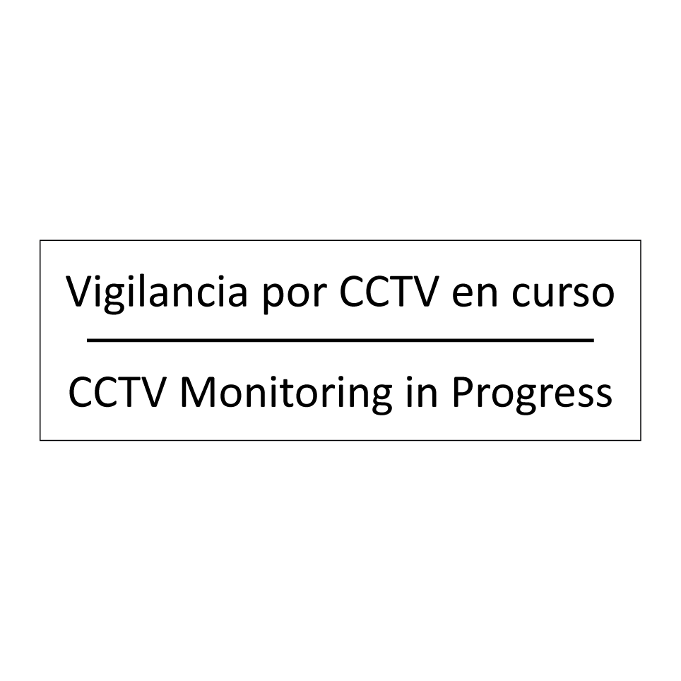 Vigilancia por CCTV en curso - CCTV Monitoring in Progress
