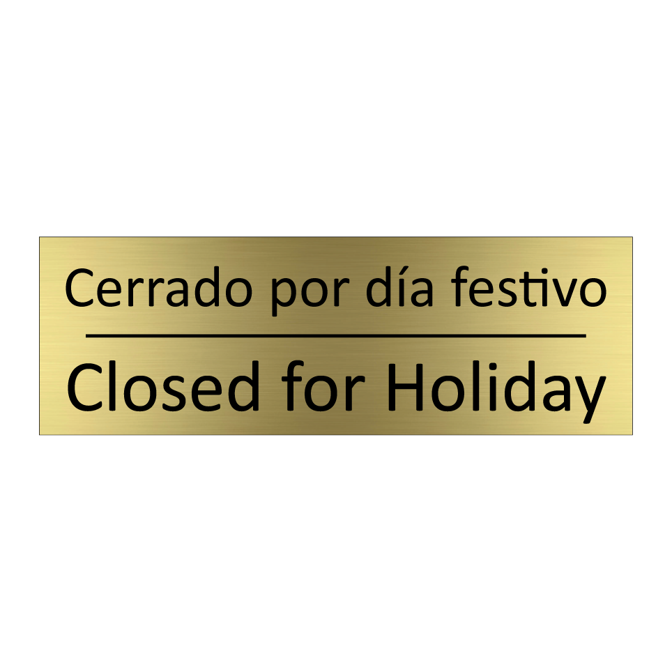Cerrado por día festivo - Closed for Holiday