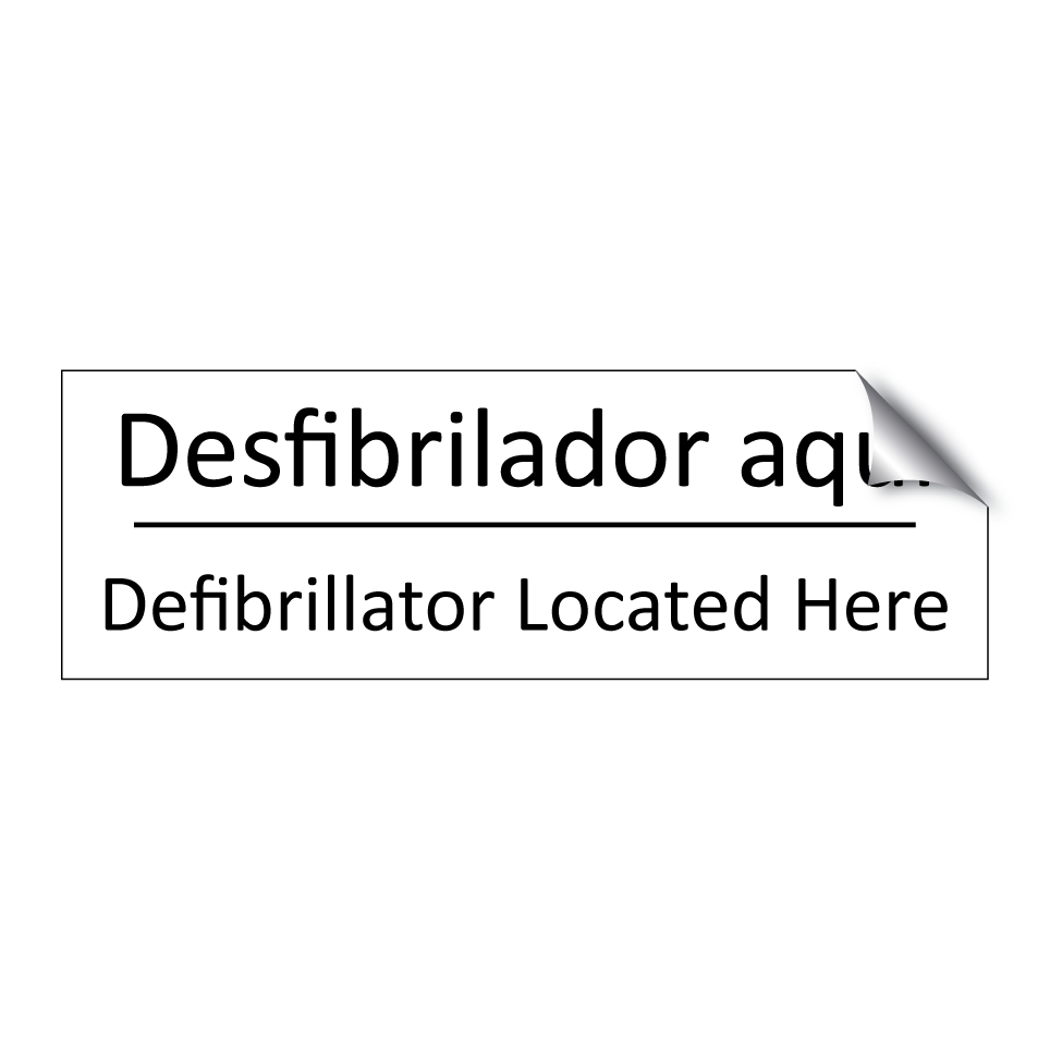 Desfibrilador aquí - Defibrillator Located Here