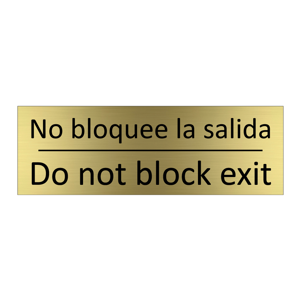 No bloquee la salida - Do not block exit