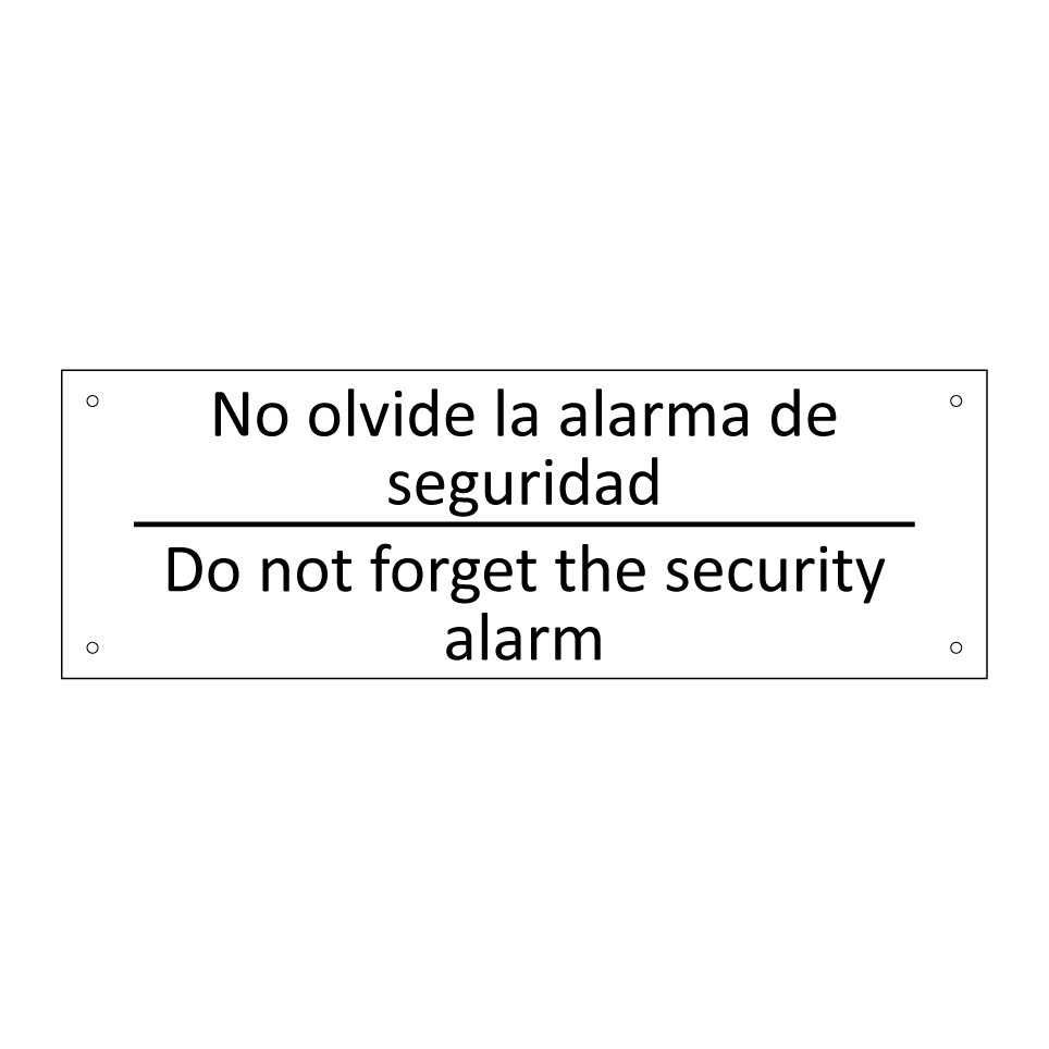No olvide la alarma de /.../ - Do not forget the security /.../