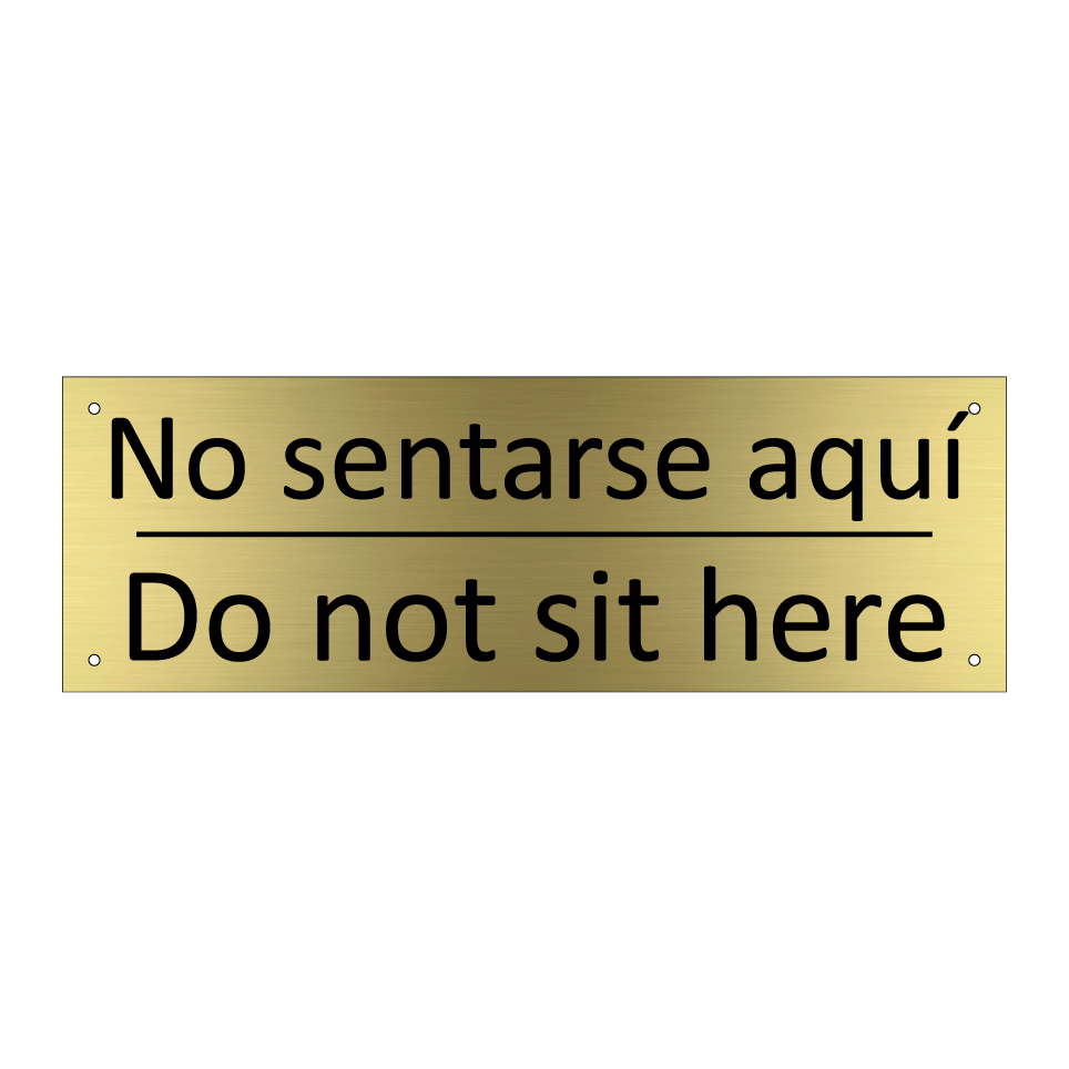 No sentarse aquí - Do not sit here