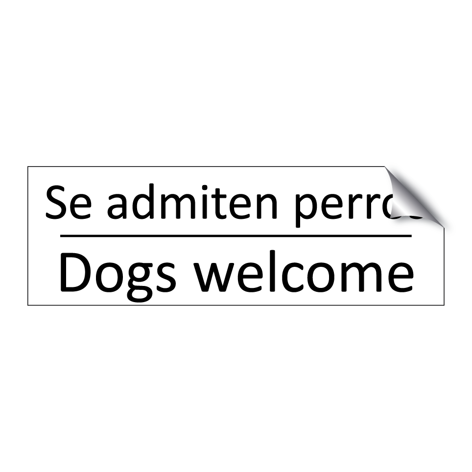 Se admiten perros - Dogs welcome