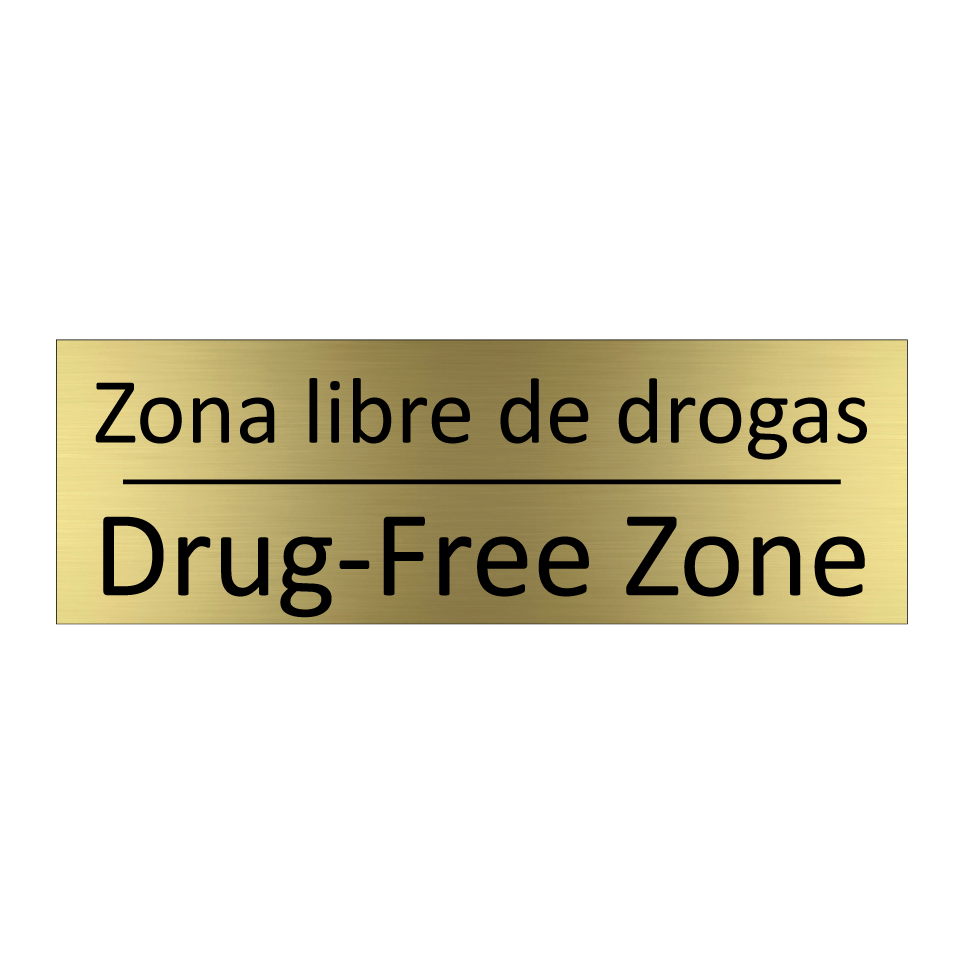 Zona libre de drogas - Drug-Free Zone