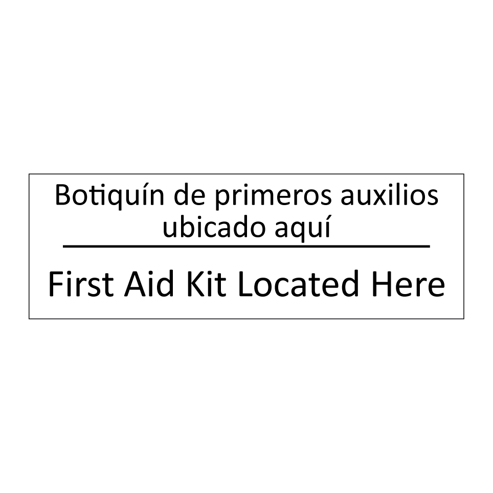 Botiquín de primeros auxilios /.../ - First Aid Kit Located Here