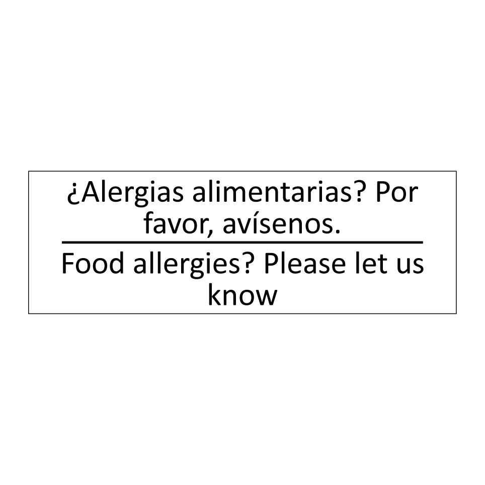 ¿Alergias alimentarias? Por /.../ - Food allergies? Please let us /.../