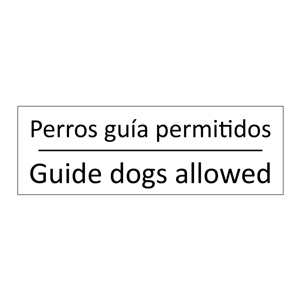 Perros guía permitidos - Guide dogs allowed