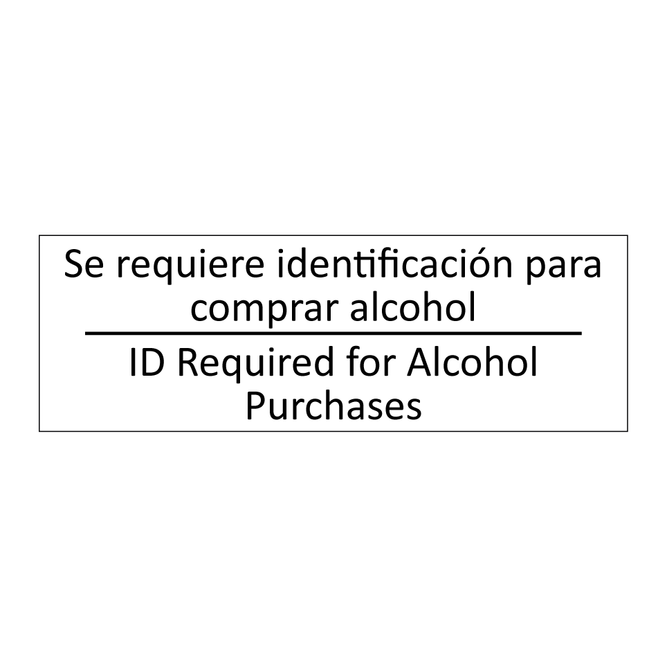 Se requiere identificación /.../ - ID Required for Alcohol /.../