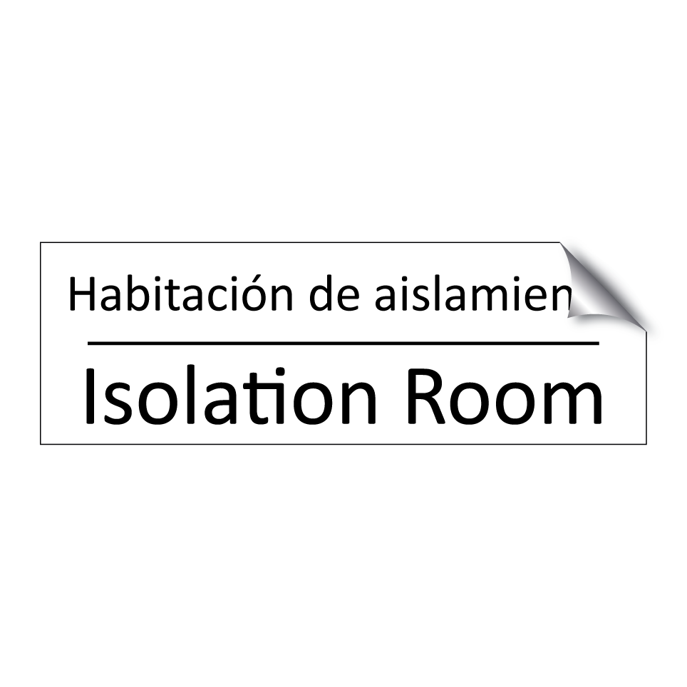 Habitación de aislamiento - Isolation Room