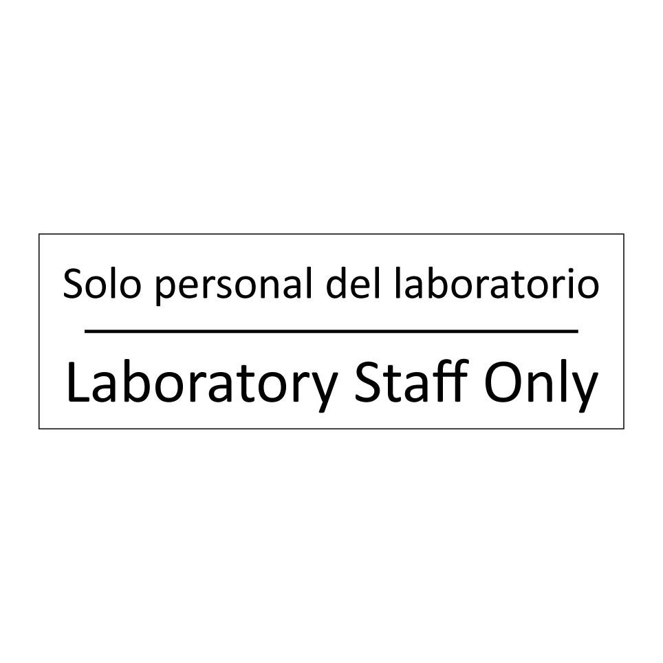 Solo personal del laboratorio - Laboratory Staff Only