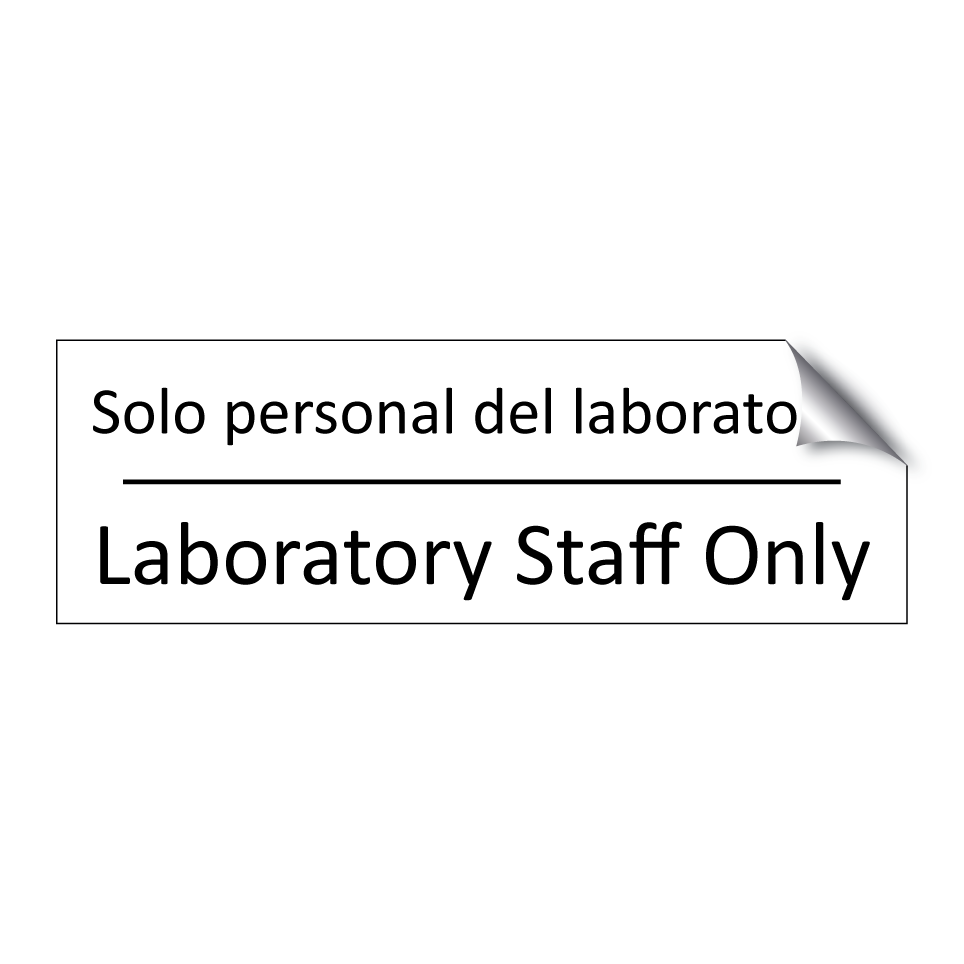 Solo personal del laboratorio - Laboratory Staff Only