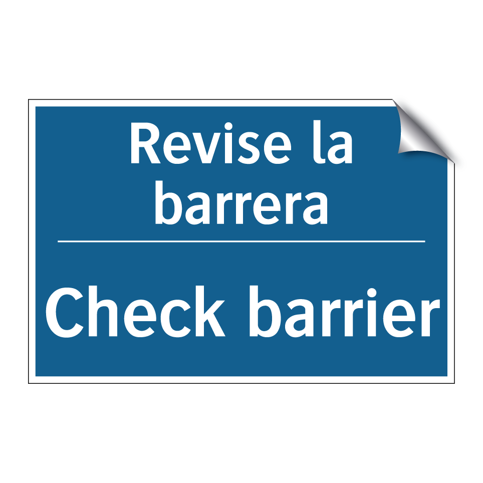 Revise la barrera - Check barrier
