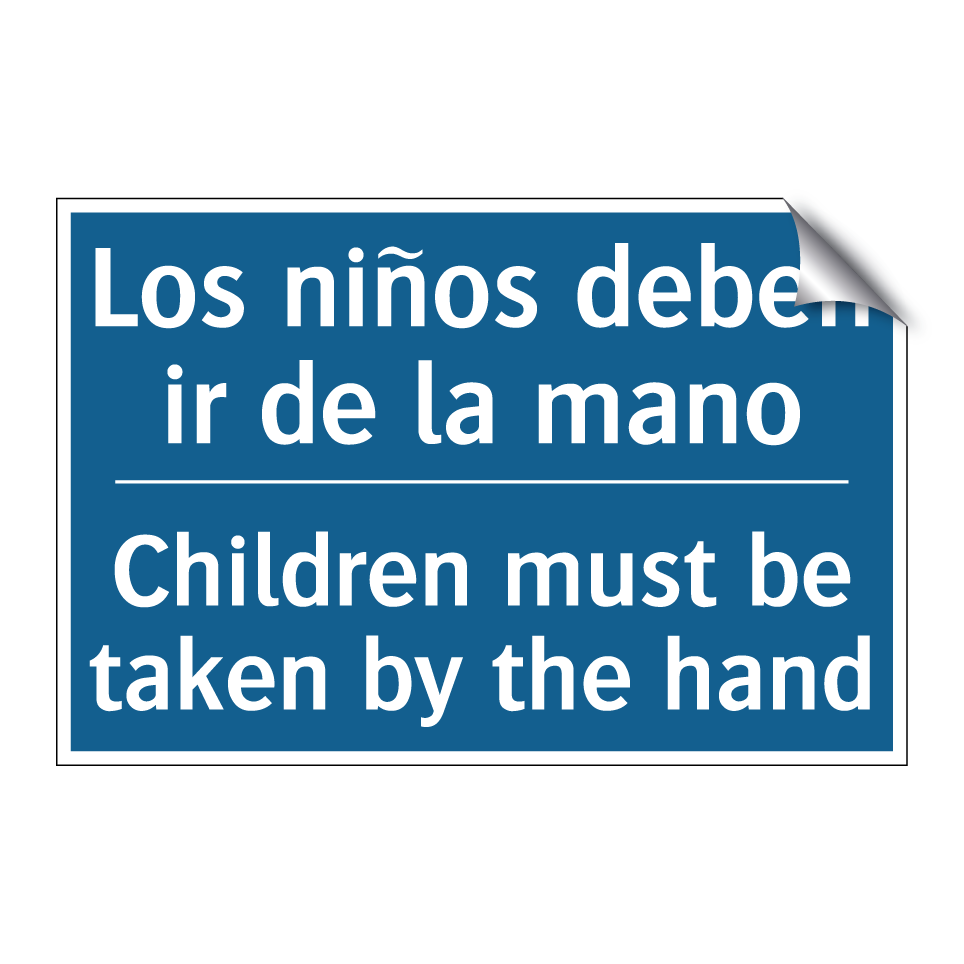 Los niños deben ir de la mano - Children must be taken by the /.../