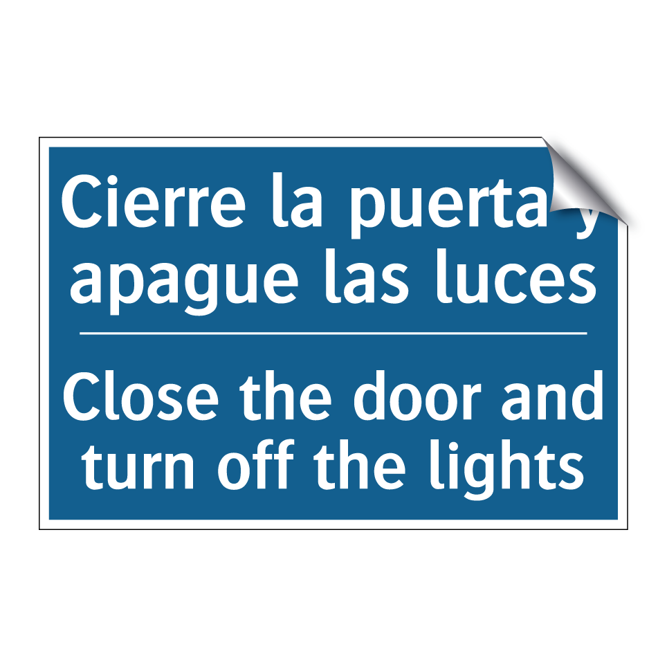 Cierre la puerta y apague las /.../ - Close the door and turn off the /.../