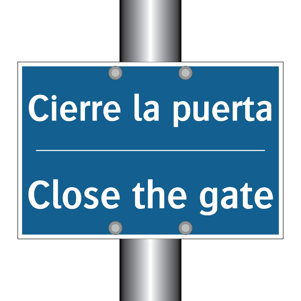 Cierre la puerta - Close the gate