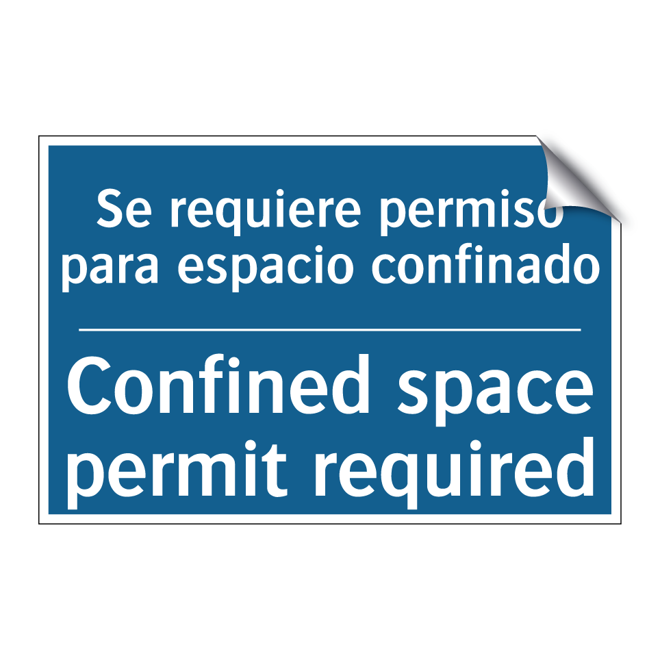 Se requiere permiso para espacio /.../ - Confined space permit required