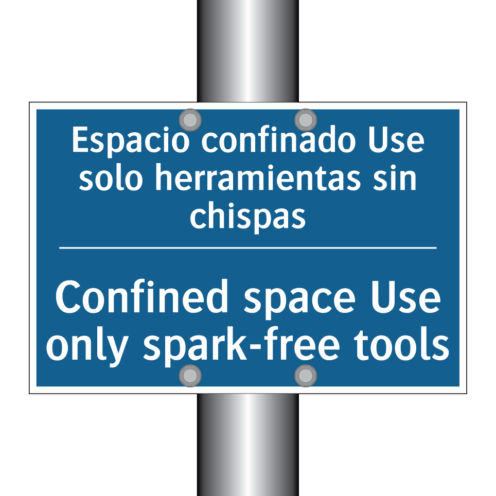 Espacio confinado Use solo herramientas /.../ - Confined space Use only spark-free /.../