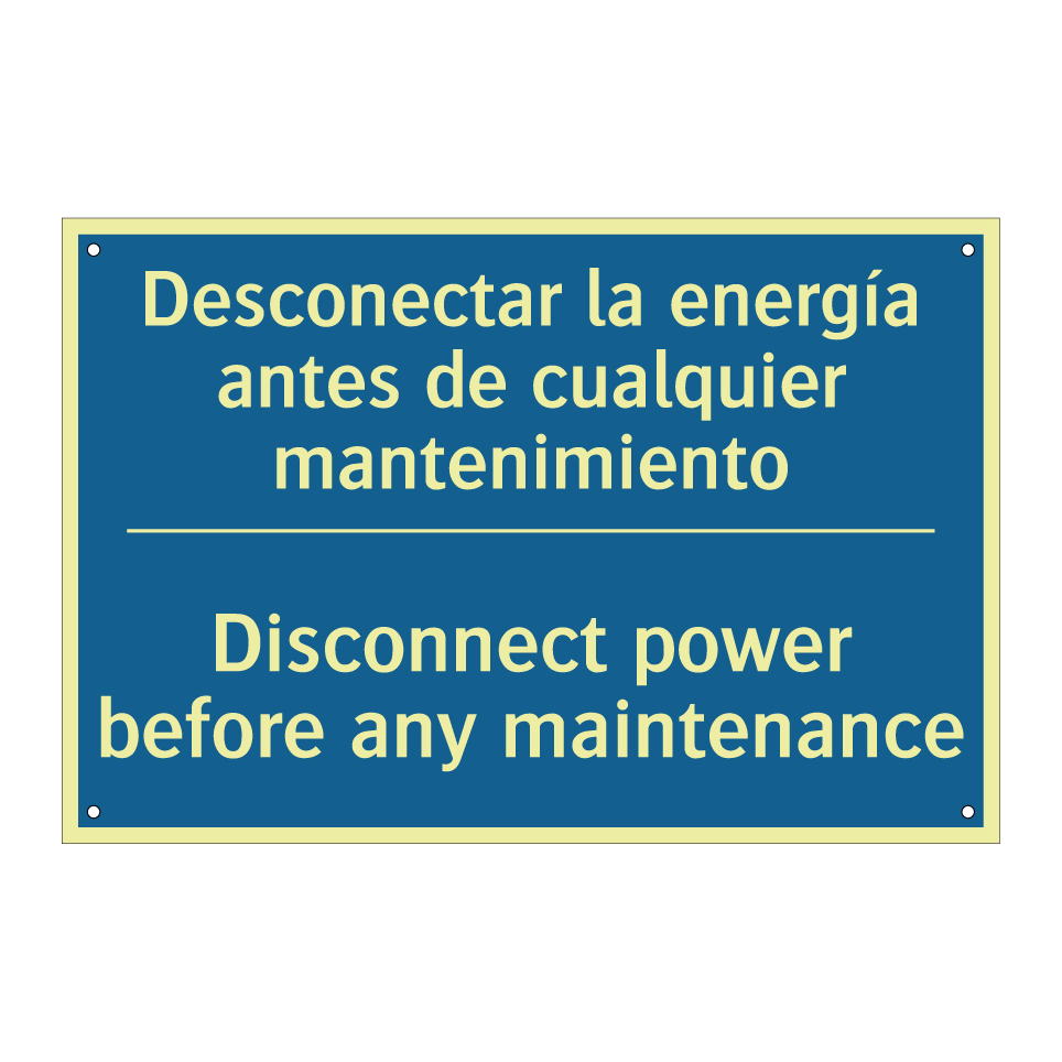 Desconectar la energía antes de /.../ - Disconnect power before any maintenance /.../